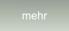 mehr